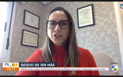 Matéria no Jornal RJ1 – sobre tratamentos para mulheres que não conseguem engravidar